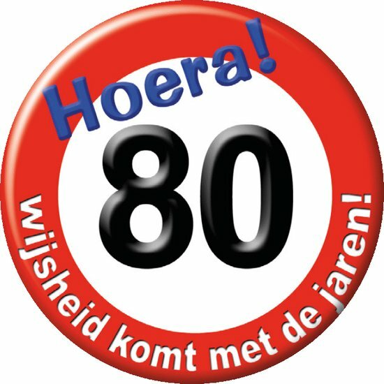 Button Verkeersbord - Verjaardag - Hoera 80