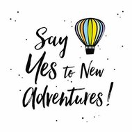 Wenskaart say yes to new adventures