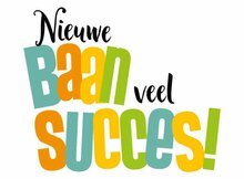 Wenskaart nieuwe baan veel succes