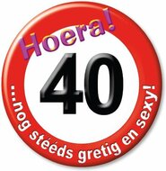 Button Verkeersbord - Verjaardag - Hoera 40