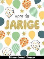 Verjaardagskaart XL - Voor De Jarige - Met Envelop