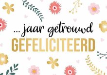 Wenskaart Daisy Jaar Getrouwd Gefeliciteerd