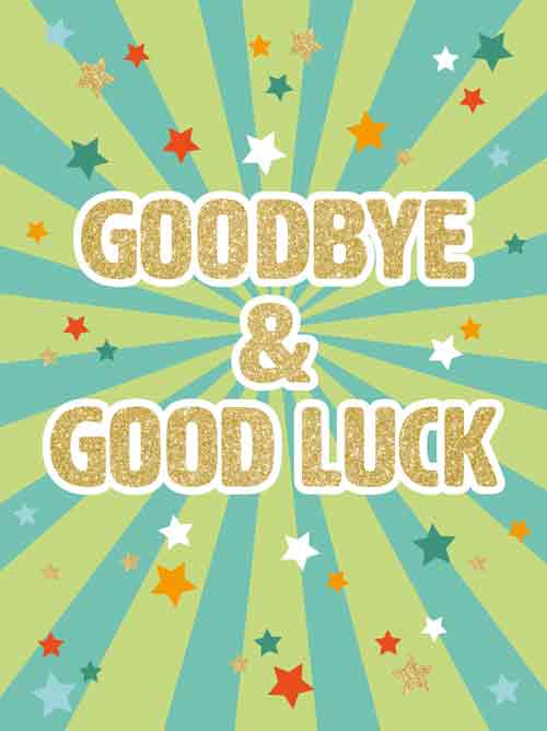 Wenskaart XL Goodbye & Good Luck