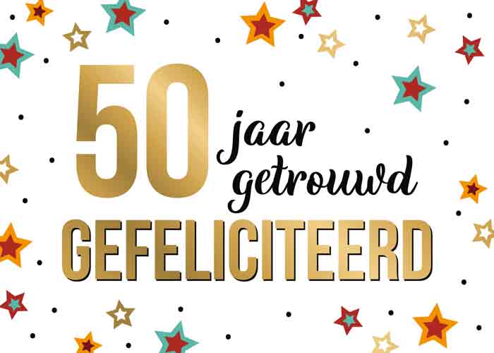 Wenskaart Daisy 50 jaar getrouwd gefeliciteerd