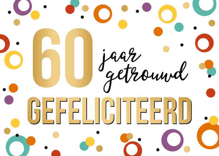 Wenskaart Daisy 60 jaar getrouwd gefeliciteerd