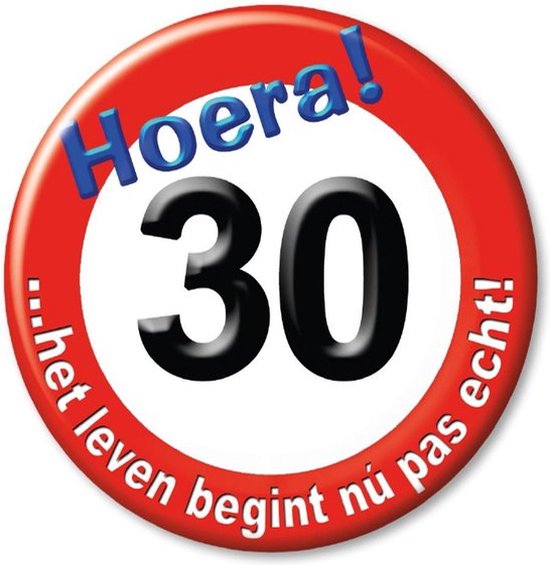 Button Verkeersbord - Verjaardag - Hoera 30