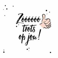 Wenskaart - Zo Trots Op Jou - Met Envelop