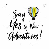 Wenskaart - Say Yes To New Adventures - Met Envelop