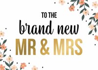 Wenskaart - Daisy -  To The Brand New MR & MRS Wenskaart - Daisy -  To The Brand New MR & MRS