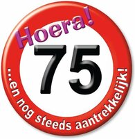 Button Verkeersbord - Verjaardag - Hoera 75