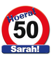 Huldeschild Decoratie Verkeersbord - Sarah 50 jaar Huldeschild Decoratie Verkeersbord - Sarah 50 jaar