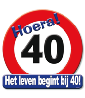 Huldeschild Decoratie Verkeersbord - Hoera 40 jaar