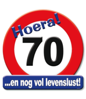 Huldeschild Decoratie Verkeersbord - Hoera 70 jaar