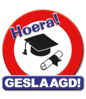 Huldeschild Decoratie Verkeersbord - Hoera Geslaagd Huldeschild Decoratie Verkeersbord - Hoera Geslaagd